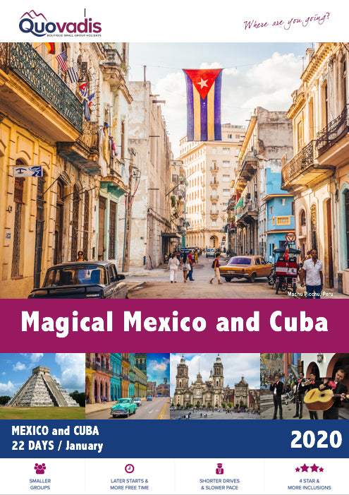 Quo Vadis Holidays "Mexico and Cuba Explorer" Trip